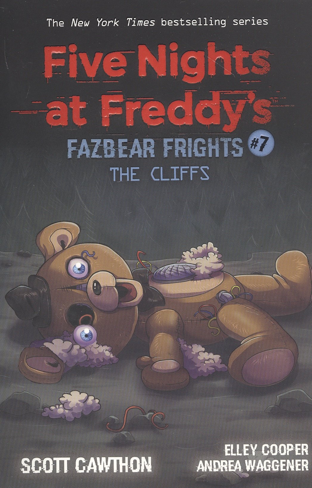 None Five nights at freddy's: Fazbear Frights #7. The Cliffs