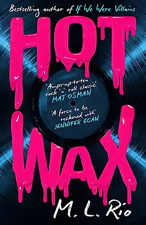 Книга Hot Wax (M. L. Rio) Горячий Воск (М.Л Рио) /Книги на английском языке ()