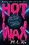 Hot Wax (M. L. Rio) Горячий Воск (М.Л Рио) /Книги на английском языке — 3132086 — 1
