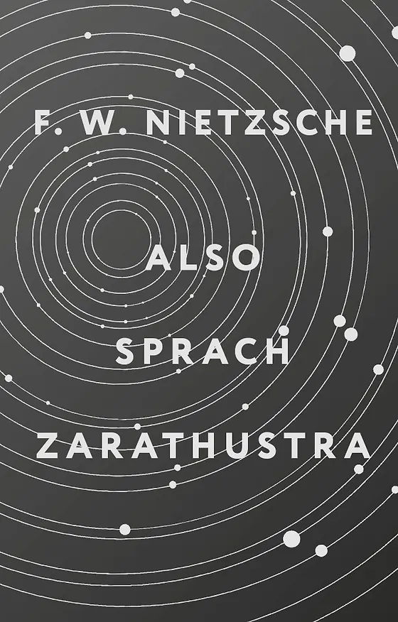 Книга Also sprach Zarathustra (Фридрих Ницше) — 1
