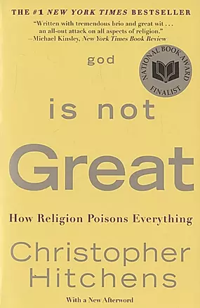 God Is Not Great: How Religion Poisons Everything — 2971591 — 1