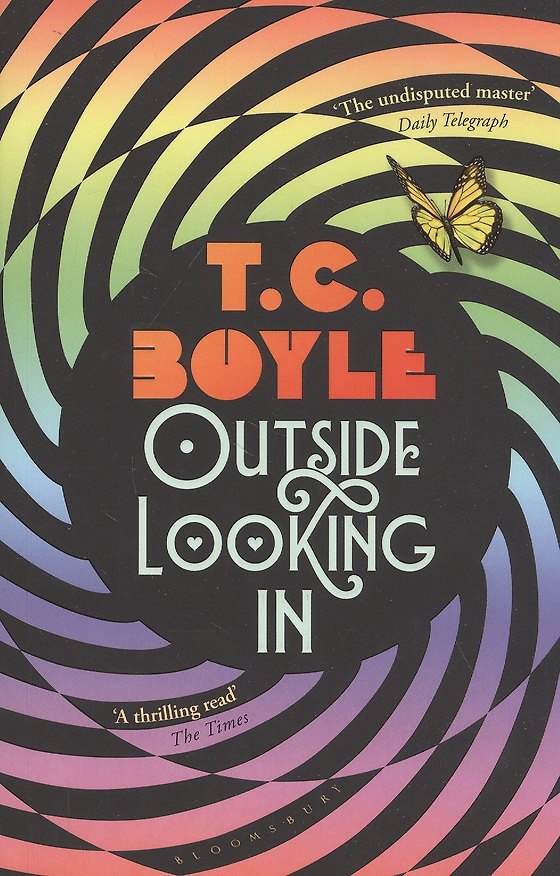 Книга Outside Looking In (T. Coraghessan Boyle) — 1