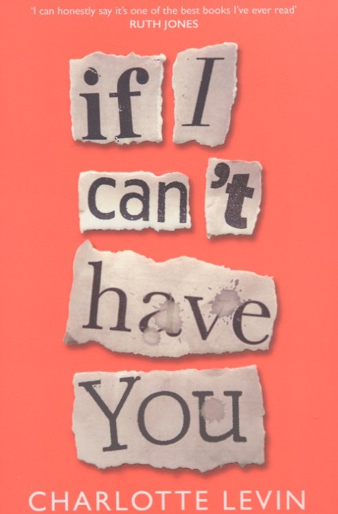 Книга If I Can’t Have You (Charlotte Levin) — 1