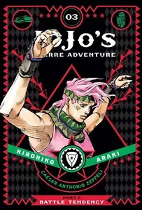 JoJo`s Bizarre Adventure: Part 2 Vol.3 Battle Tendency