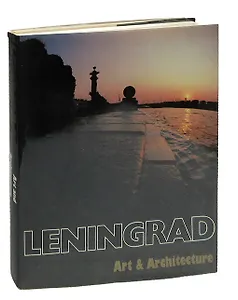 Leningrad. Art and Architecture