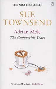 Adrian Mole: The Cappuccino Years, Townsend, Sue