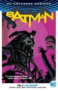Batman Vol. 2: I Am Suicide (Rebirth) (Tom King) Бэтмен Том. 1: Я Самоубийца (Возрождение) (Том Кинг) / Книги на английском языке