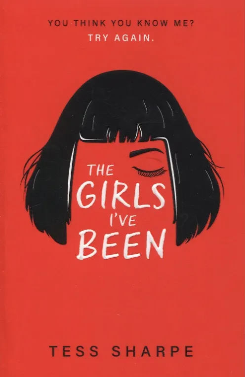 Книга The Girls I've Been (Тесс Шарп) — 1