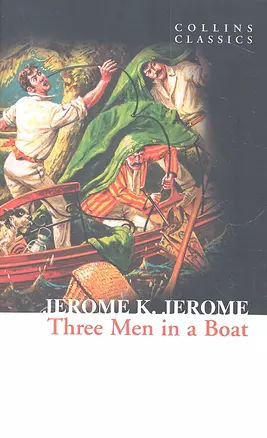 THREE MEN IN A BOAT, Jerome, Jerome K — 2311930 — 1