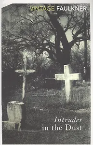 Intruder In The Dust (мVinClass) Faulkner