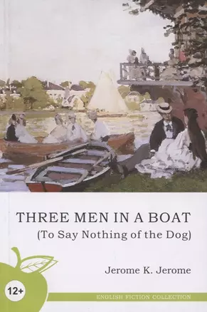 Three Men in a Boat (To Say Nothing of the Dog) — 2768541 — 1