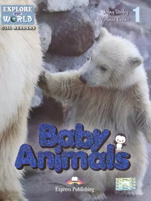 Baby Animals. Level 1. Книга для чтения — 2532353 — 1