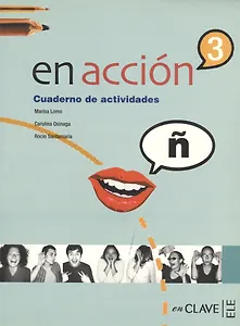 En Accion 3 Cuaderno de actividades (+CD) (мягк). Lomo M. (Британия ИЛТ)