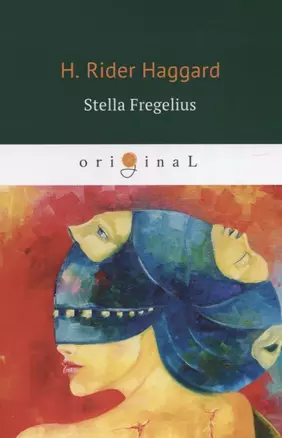 Stella Fregelius = Стелла Фрегелиус: история трех судеб: на англ.яз — 2638702 — 1