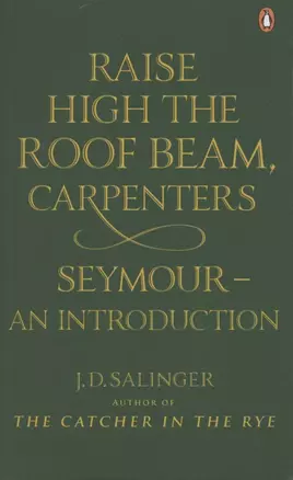 Raise High the Roof Beam, Carpenters  Seymour - an Introduction — 2871964 — 1