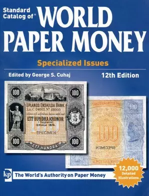 Standart Catalog of World Paper Money. Specialized Issues — 2496457 — 1