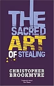 The sacred art of stealing (мягк). Brookmyre C. (Британия ИЛТ) — 2167521 — 1