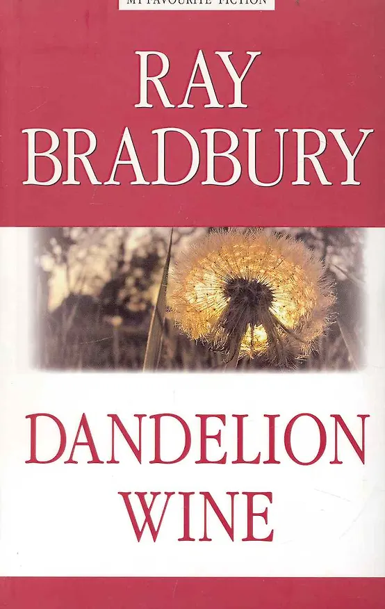 Книга Dandelion Wine = Вино из одуванчиков. (Рэй Брэдбери) — 1