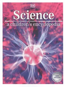 Science. A Childrens Encyclopedia