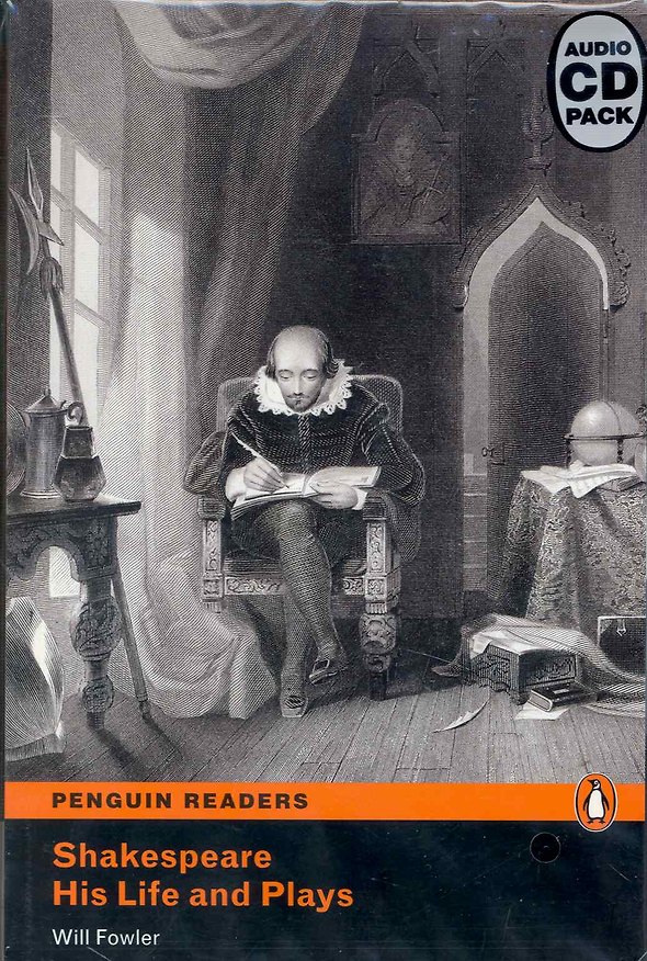 Книга Shakespeare His Life and Plays. Level 4 / (+2CD) (мягк) (Penguin Readers) (Audio CD Pack) Fowler W. (Британия ИЛТ) () — 1