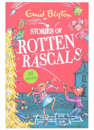Книга Stories of Rotten Rascals ()