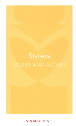 Книга Sisters (Луиза Мэй Олкотт)