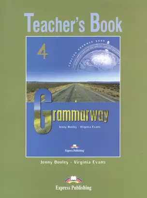 Grammarway 4. Teachers Book. Intermediate. Книга для учителя — 2531963 — 1