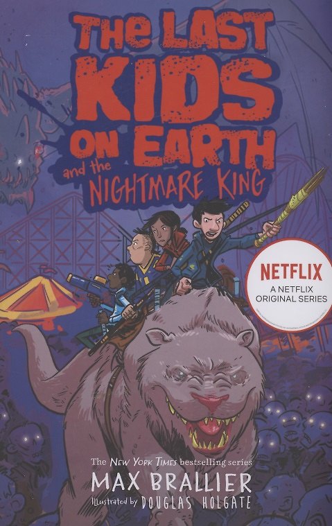 Книга The Last Kids on Earth and the Nightmare King (Макс Бралье) — 1