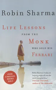 Life Lessons from the Monk Who Sold His Ferrari