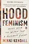 Hood Feminism. Notes from the Women That a Movement Forgot — 2872427 — 1