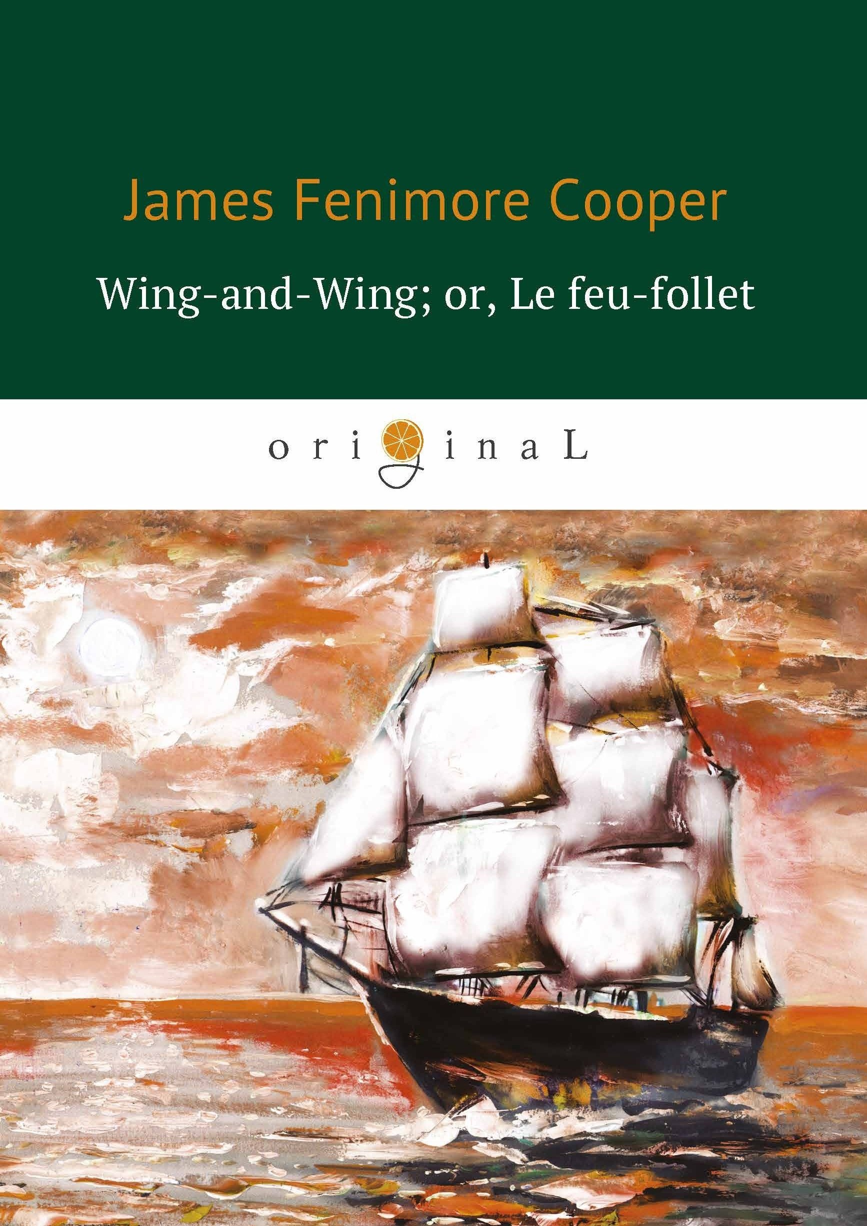 

Wing-and-Wing, or, Le feu-follet