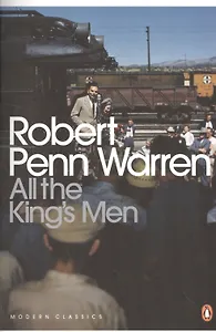 All the King's Men, (PMC) Warren, Robert Penn