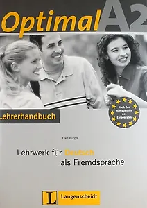 Optimal A2 : Lehrerhandbuch : Lehrwerk für Deutsch als Fremdsprache +CD-RОМ