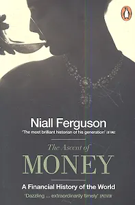 Ascent of Money: Financial History of the World