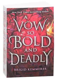 A Vow So Bold and Deadly
