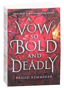 A Vow So Bold and Deadly