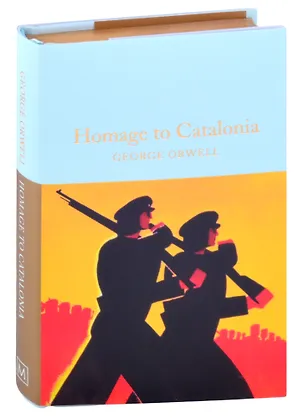 Книга Homage to Catalonia (Джордж Оруэлл)