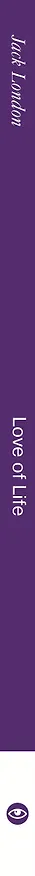 Книга Love of Life (Джек Лондон) — 3