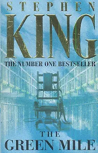 Green Mile, The, King, Stephen