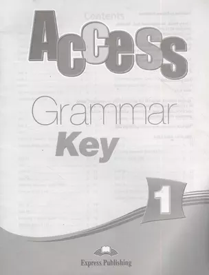 Access 1. Grammar Book Key. Ответы к сборнику по грамматике. — 2381852 — 1