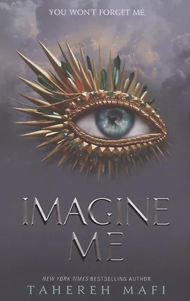 Книга Imagine Me (Tahereh Mafi)