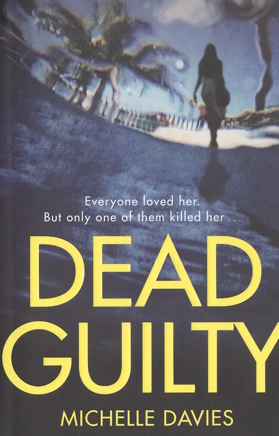 Книга Dead Guilty (Мишель Дэвис) — 1
