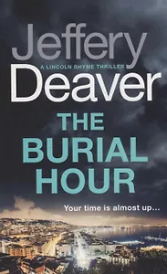 The Burial Hour (м) Deaver