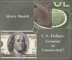 U.S. Dollars Genuibe or Counterfeit A Practical Guide... (м) Masich — 2426753 — 1