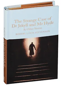 The Strange Case of Dr Jekyll and Mr Hyde and other stories (супер) (зол. срез) Stevenson