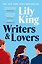 Writers & Lovers (Lily King) Писатели и Любовники (Лили Кинг) /Книги на английском языке — 2847692 — 1
