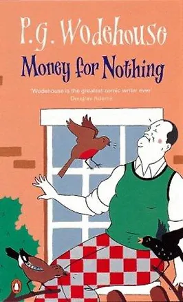Книга Money for Nothing (P. G. Wodehouse)