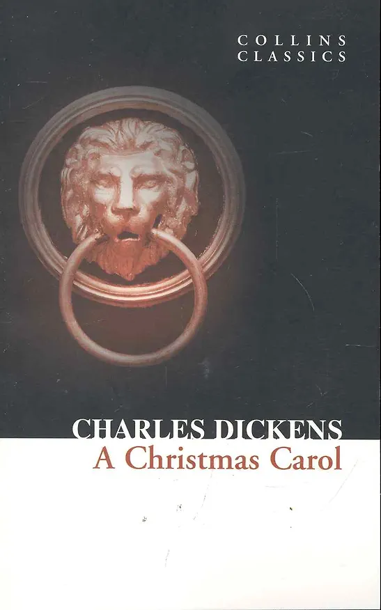 Книга A CHRISTMAS CAROL, Dickens, Charles (Чарльз Диккенс) — 1