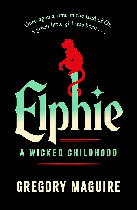 Книга Elphie (Gregory Maguire) Эльфи (Грегори Магуайр) /Книги на английском языке () — 2