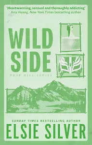 Wild Side (Elsie Silver) Дикая сторона (Элси Сильвер) /Книги на английском языке